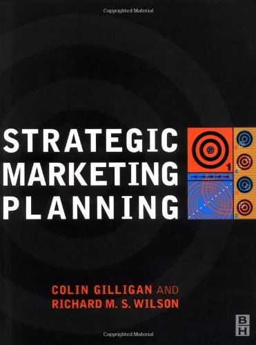 Strategic Marketing Planning 1st Colin Gilligan Richard Ms Wilson