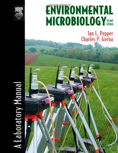 Environmental Microbiology A Laboratory Manual 2nd Edition Ian L Pepper University Of Birmingham Bsc In Chemistry 1970