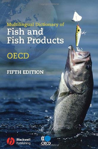Multilingual Dictionary Of Fish And Fish Products 5th Ed Oecd