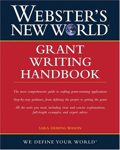 Websters New World Grant Writing Handbook 1st Edition Sara D Wason