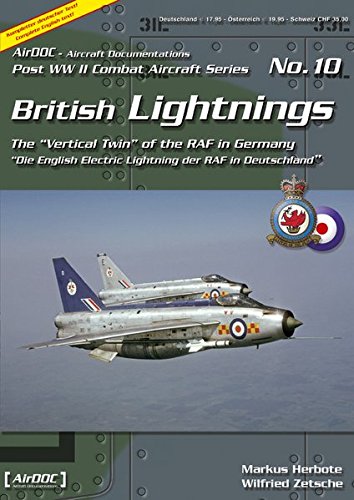 British Lightnings Die English Electric Lightning Der Raf In Deutschland The Vertical Twin Of The Raf In Germany Marcus Herbote