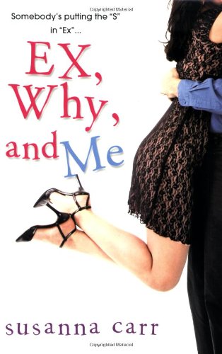 Ex Why And Me Susanna Carr