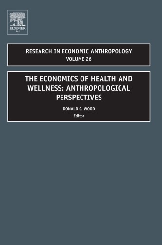 The Economics Of Health And Wellness Anthropological Perspectives