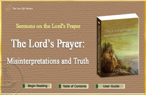 The Lords Prayer Misinterpretations And Truth Sermons On The Lords Prayer Paul C Jong