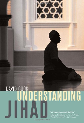 Understanding Jihad 1st Edition David Cook
