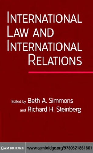 International Law And International Relations An International Organization Reader 1st Edition