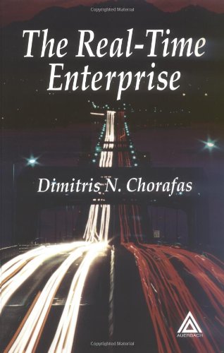 The Realtime Enterprise 1st Edition Dimitris N Chorafas