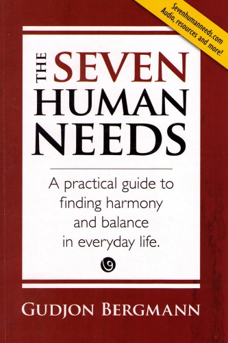 The Seven Human Needs Gudjon Bergmann