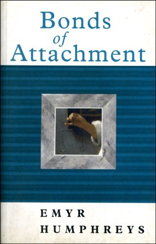 Bonds Of Attachment Emyr Humphreys