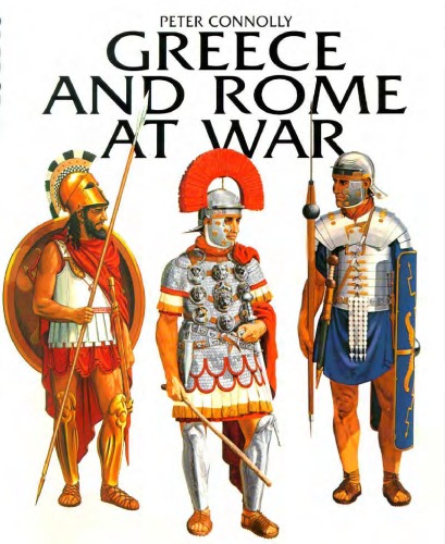 Greece And Rome At War New Edition Peter Connolly