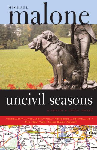 Uncivil Seasons A Novel Second Printing Malone
