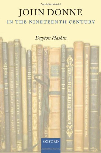 John Donne In The Nineteenth Century Reprint Dayton Haskin