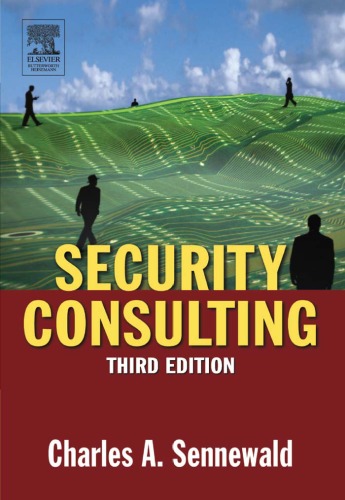 Security Consulting 3rd Ed Charles A Sennewald Cpp