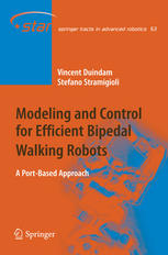 Modeling And Control For Efficient Bipedal Walking Robots A Portbased Approach 1st Edition Vincent Duindam