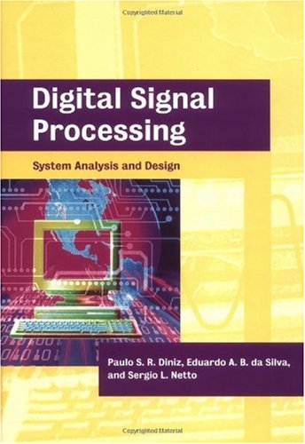 Digital Signal Processing System Analysis And Design 1st Edition Paulo S R Diniz