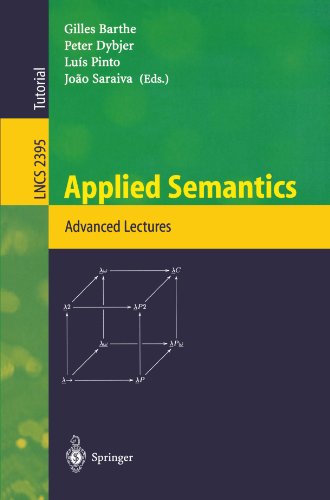 Applied Semantics International Summer School Appsem 2000 Caminha Portugal September 915 2000 Advanced Lectures 1st Edition Gilles Barthe