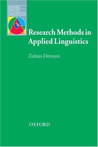 Research Methods In Applied Linguistics Oxford Applied Linguistics Zoltn Drnyei