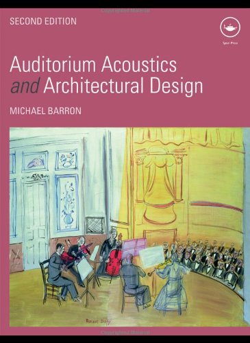 Auditorium Acoustics 2nd Edition Michael Barron