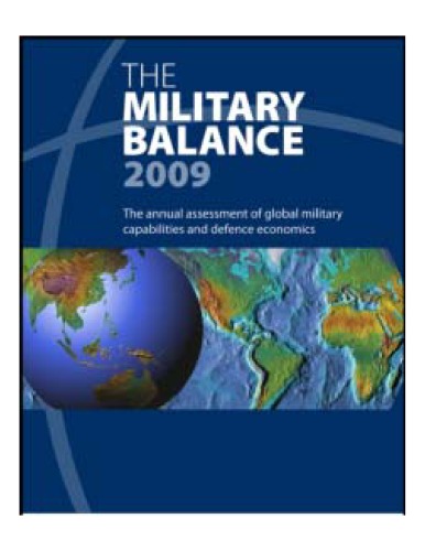 The Military Balance 2009 The International Institute For Strategic Studies Iiss