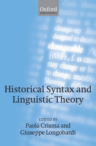 Historical Syntax And Linguistic Theory Paola Crisma Giuseppe Longobardi