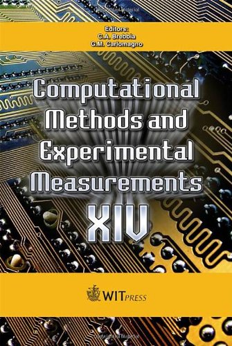 Computational Methods And Experimental Measurements Xiv Wit Transactions On Modelling And Simulation Wit Transactions On Modeling And Simulation Fourteenth Methods And Experimental Measurements 1st Edition C A Brebbia