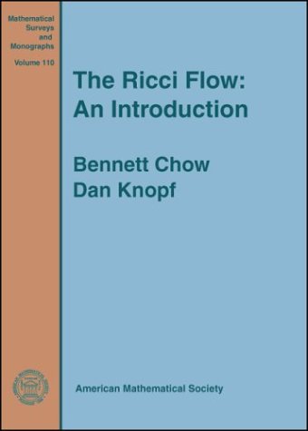 The Ricci Flow An Introduction Mathematical Surveys And Monographs Bennett Chow