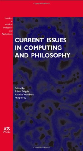 Current Issues In Computing And Philosophy Adam Briggle Katinka Waelbers