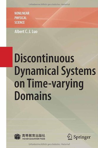 Discontinuous Dynamical Systems On Timevarying Domains 1st Edition Albert C J Luo