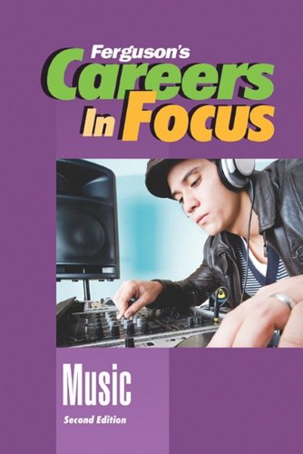 Music Fergusons Careers In Focus 2nd Edition Ferguson Pub Co