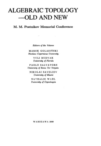 Algebraic Topologyold And New Mm Postnikov Memorial Conference Golasiski Otvm