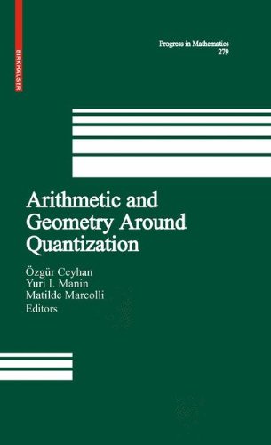 Arithmetic And Geometry Around Quantization 1st Edition Selman Akbulut
