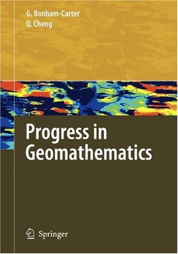 Progress In Geomathematics 1st Edition Graeme Bonhamcarter Cheng Qiuming