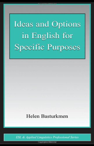 Ideas And Options In English For Specific Purposes Esl Applied Linguistics Professional Series 1st Edition Helen Basturkmen