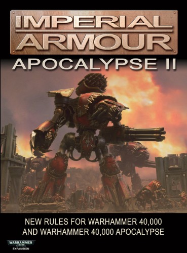 Imperial Armour Apocalypse Ii Alan Bligh