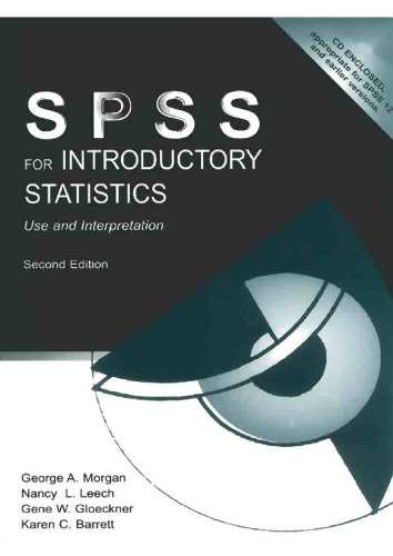 Spss For Introductory Statistics Use And Interpretation Morgan