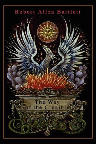 The Way Of The Crucible Robert Bartlett