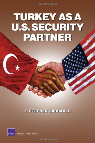 Turkey As A Us Security Partner 1st Edition F Stephen Larrabee