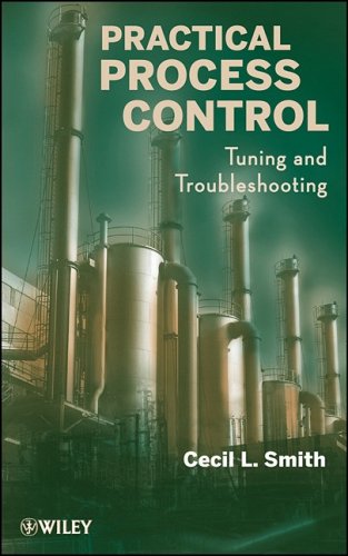 Practical Process Control Tuning And Troubleshooting Cecil Smith