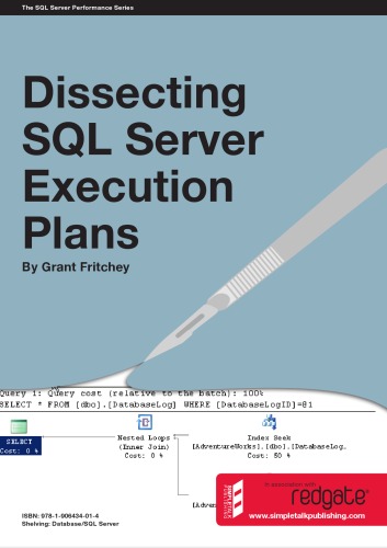 Dissecting Sql Server Execution Plans Grant Fritchey