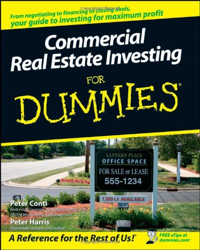 Commercial Real Estate Investing For Dummies Peter Conti Peter Harris