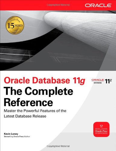 Oracle Database 11g The Complete Reference Kevin Loney