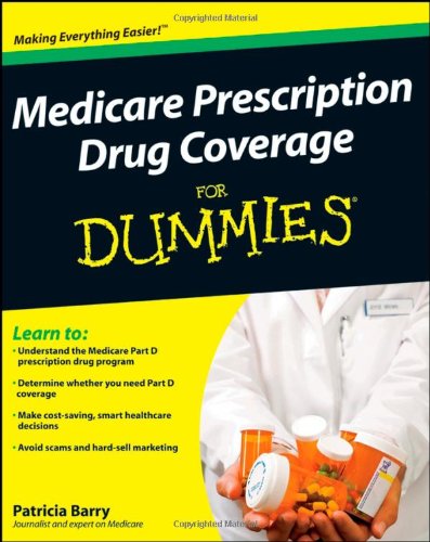 Medicare Prescription Drug Coverage For Dummies 1st Edition Patricia Barry