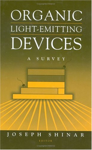 Organic Lightemitting Devices 1st Edition Joseph Shinar