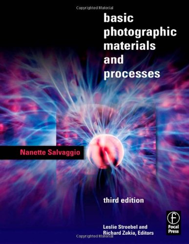 Basic Photographic Materials And Processes 3rd Edition Nanette L Salvaggio