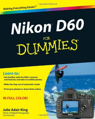 Nikon D60 For Dummies Julie Adair King