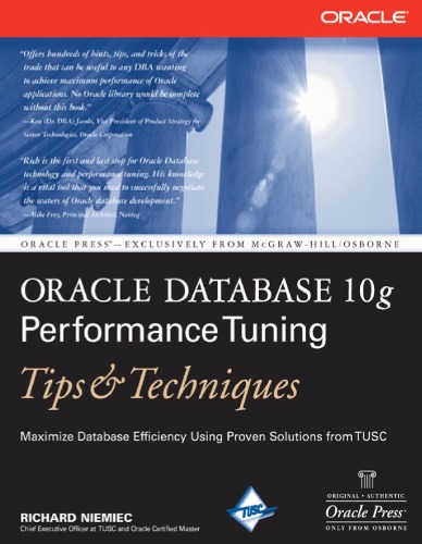 Oracle Database 10g Performance Tuning Tips Techniques
