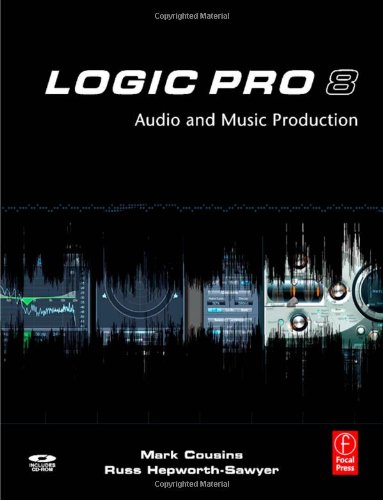 Logic Pro 8 Audio And Music Production Papcdr Mark Cousins