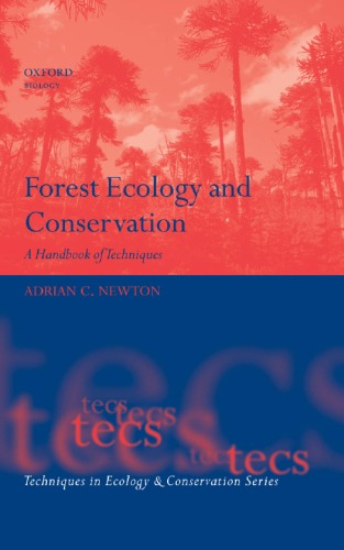 Forest Ecology And Conservation Adrian C Newton
