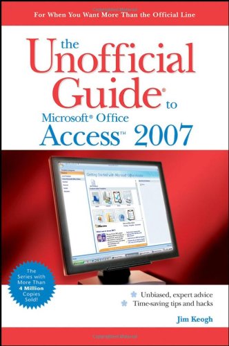 The Unofficial Guide To Microsoft Office Access Jim Keogh