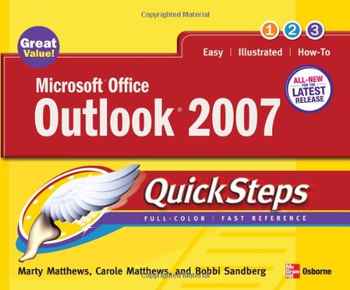 Microsoft Office Outlook 2007 Quicksteps 1st Edition Marty Matthews